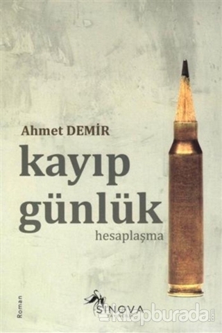 Kayıp Günlük - Hesaplaşma Ahmet Demir