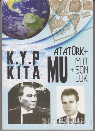 Kayıp Kıta Mu + Atatürk + Masonluk