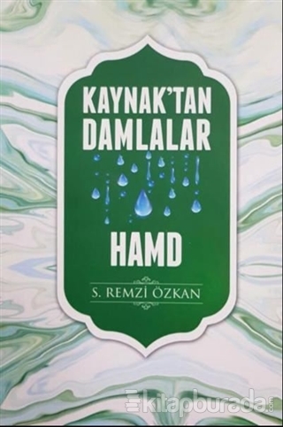 Kaynak'tan Damlalar Hamd S. Remzi Özkan