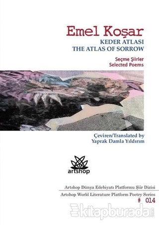 Keder Atlası - The Atlas Of Sorrow Emel Koşar