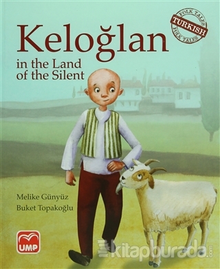Keloğlan in the Land of the Silent (Ciltli)