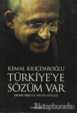 Kemal Kılıçdaroğlu - Türkiye'ye Sözüm Var