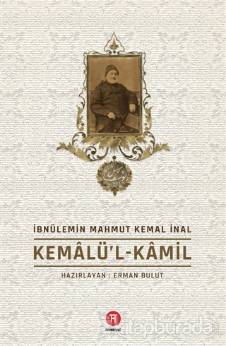 Kemalü'l-Kamil İbnülemin Mahmut Kemal İnal