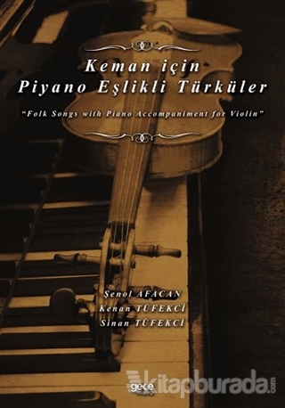 Keman için Piyano Eşlikli Türküler