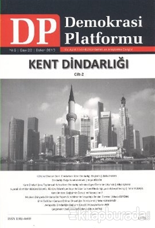 Kent Dindarlığı Cilt 2 - Demokrasi Platformu Sayı: 22