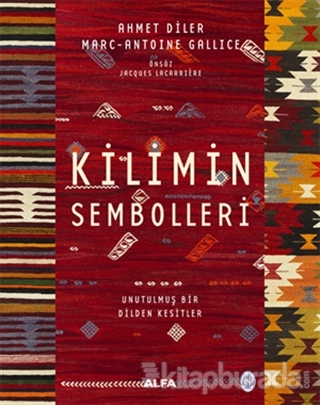 Kilimin Sembolleri (Ciltli) Ahmet Diler