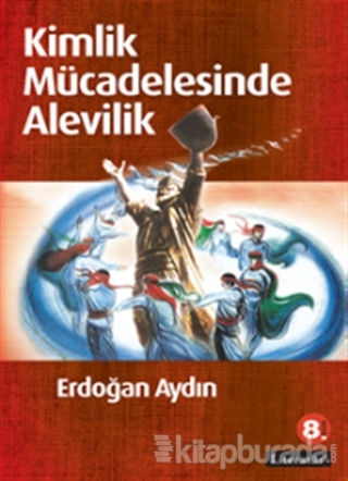 Kimlik Mücadelesinde Alevilik Erdoğan Aydın