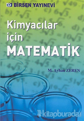 Kimyacılar için Matematik M. Ayhan Zeren
