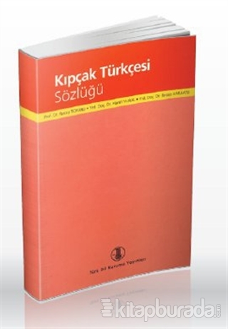 Kıpçak Türkçesi Sözlüğü Recep Toparlı