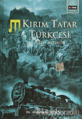 Kırım Tatar Türkçesi  Giriş - Metinler (Ciltli)