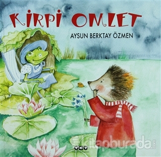 Kirpi Omlet (Ciltli)