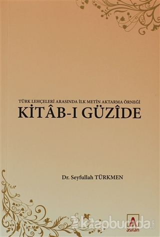 Kitab-ı Güzide %15 indirimli Seyfullah Türkmen