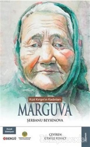 Kızıl Kırgın'ın Kadınları Marguva Şerbanu Beysenova