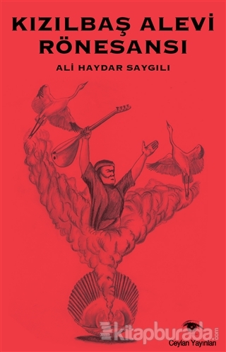 Kızılbaş Alevi Rönesansı %15 indirimli Ali Haydar Saygılı