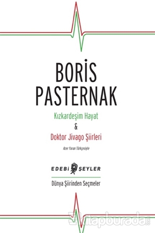 Kızkardeşim Hayat - Doktor Jivago Şiirleri Boris Pasternak