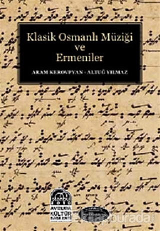 Klasik Osmanlı Müziği ve Ermeniler