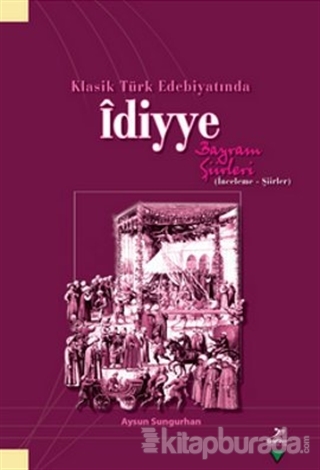 Klasik Türk Edebiyatında İdiyye