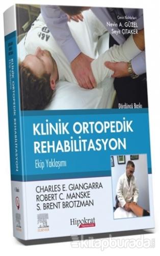 Klinik Ortopedik Rehabilitasyon (Ciltli)