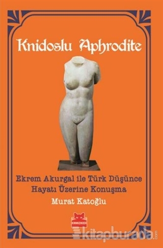 Knidoslu Aphrodite Murat Katoğlu