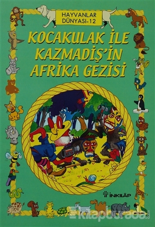 Kocakulak ile Kazmadiş'in Afrika Gezisi