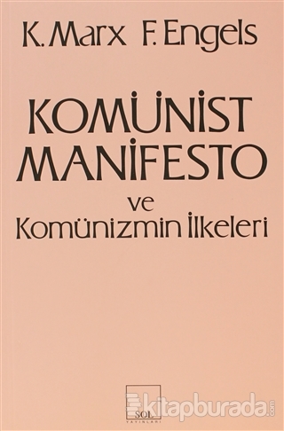Komünist Manifesto ve Komünizm %15 indirimli Karl Marx