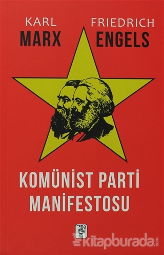 Komünist Parti Manifestosu %15 indirimli Friedrich Engels