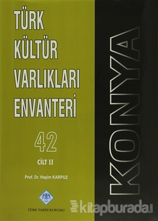 Konya Türk Kültür Varlıkları Envanteri (3 Cilt Takım) (Ciltli)