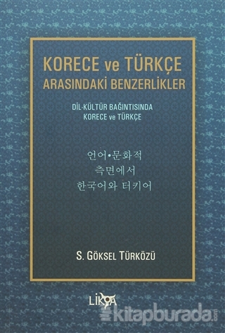 Korece ve Türkçe Arasındaki Benzerlikler S. Göksel Türközü