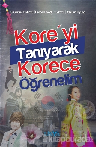 Kore'yi Tanıyarak Korece Öğrenelim