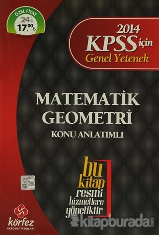 KPSS Genel Yetenek Matematik Geometri Konu Anlatımlı %15 indirimli Kol