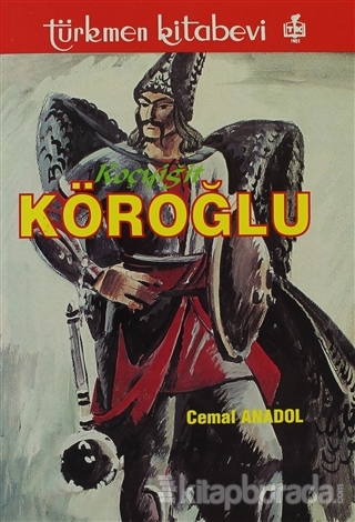 Köroğlu Cemal Anadol