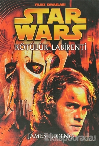 Star Wars : Kötülük Labirenti James Luceno