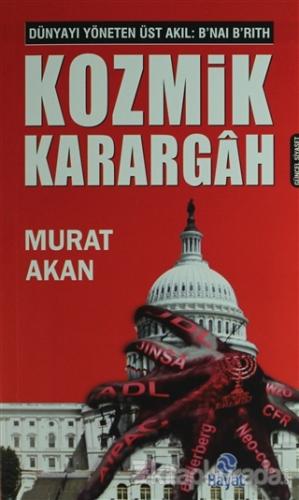 Kozmik Karargah Murat Akan