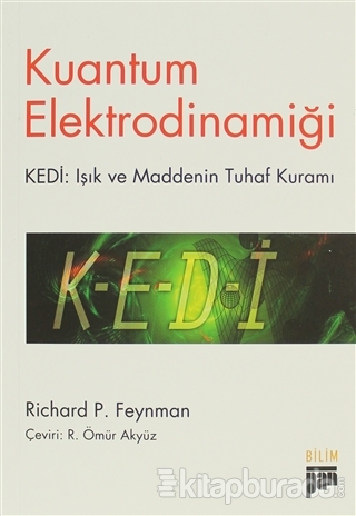 Kuantum Elektrodinamiği %15 indirimli Richard P. Feynman
