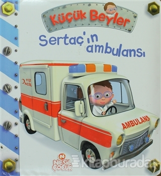 Küçük Beyler - Sertaç'ın Ambulansı Nathalie Belineau