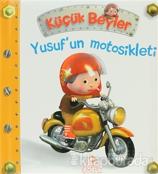 Küçük Beyler - Yusuf'un Motosikleti (Ciltli)