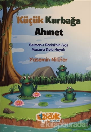 Küçük Kurbağa Ahmet Yasemin Nilüfer