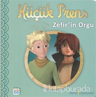 Küçük Prens - Zefir'in Orgu
