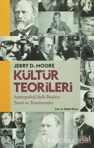Kültür Teorileri Jerry D. Moore