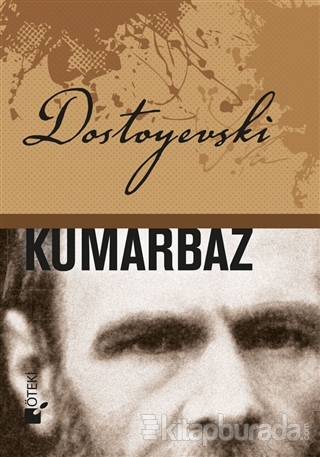 Kumarbaz %15 indirimli Fyodor Mihayloviç Dostoyevski