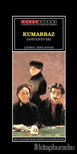 Kumarbaz Fyodor Mihayloviç Dostoyevski