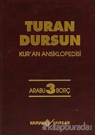 Kur'an Ansiklopedisi Cilt: 3 (Ciltli) %25 indirimli Turan Dursun