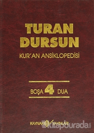 Kur'an Ansiklopedisi Cilt: 4 (Ciltli) %25 indirimli Turan Dursun
