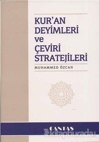 Kur'an Deyimleri ve Çeviri Stratejileri %10 indirimli Muhammed Özcan