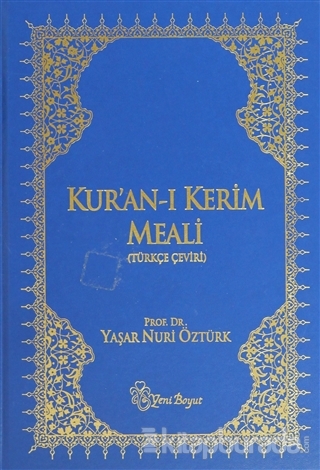 Kuran-ı Kerim Meali (Büyük Puntolu) %15 indirimli Yaşar Nuri Öztürk