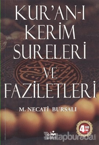 Kur'an-ı Kerim Sureleri ve Faziletleri Mustafa Necati Bursalı