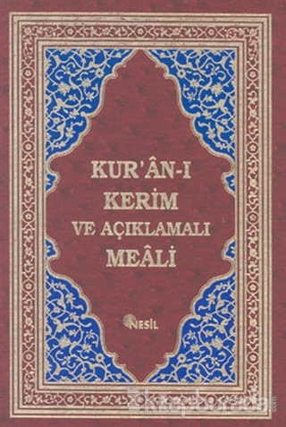 Kur'an-ı Kerim ve Açıklamalı Meali Bordo