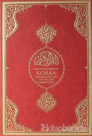 Kur'an-ı Kerim ve Almanca Meali (Orta Boy) (Ciltli) Kolektif