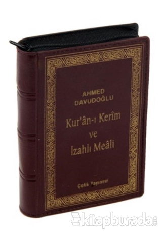Kur'an-ı Kerim ve İzahlı Meali (Cep Boy,Kılıflı,Ciltli,Şamua) Ahmed Da