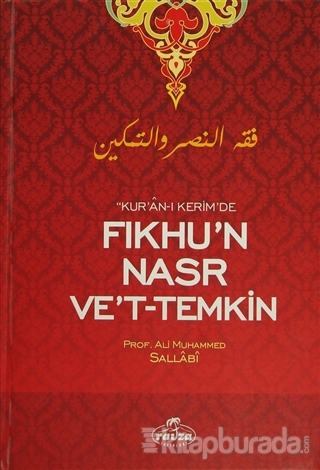 Kur'an-ı Kerim'de Fıkhu'n Nasr Ve't- Temkin (Ciltli)